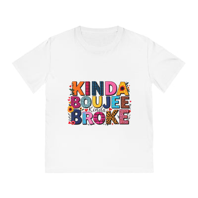 Kinda Boujee Broke Unisex Rocker T-Shirt - Fun Casual Graphic Tee